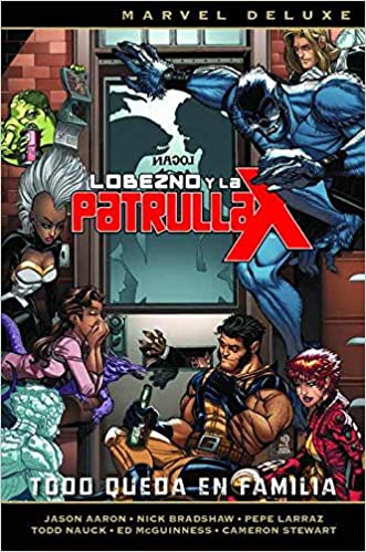 Lobezno y la Patrulla-X. Todo queda en familia