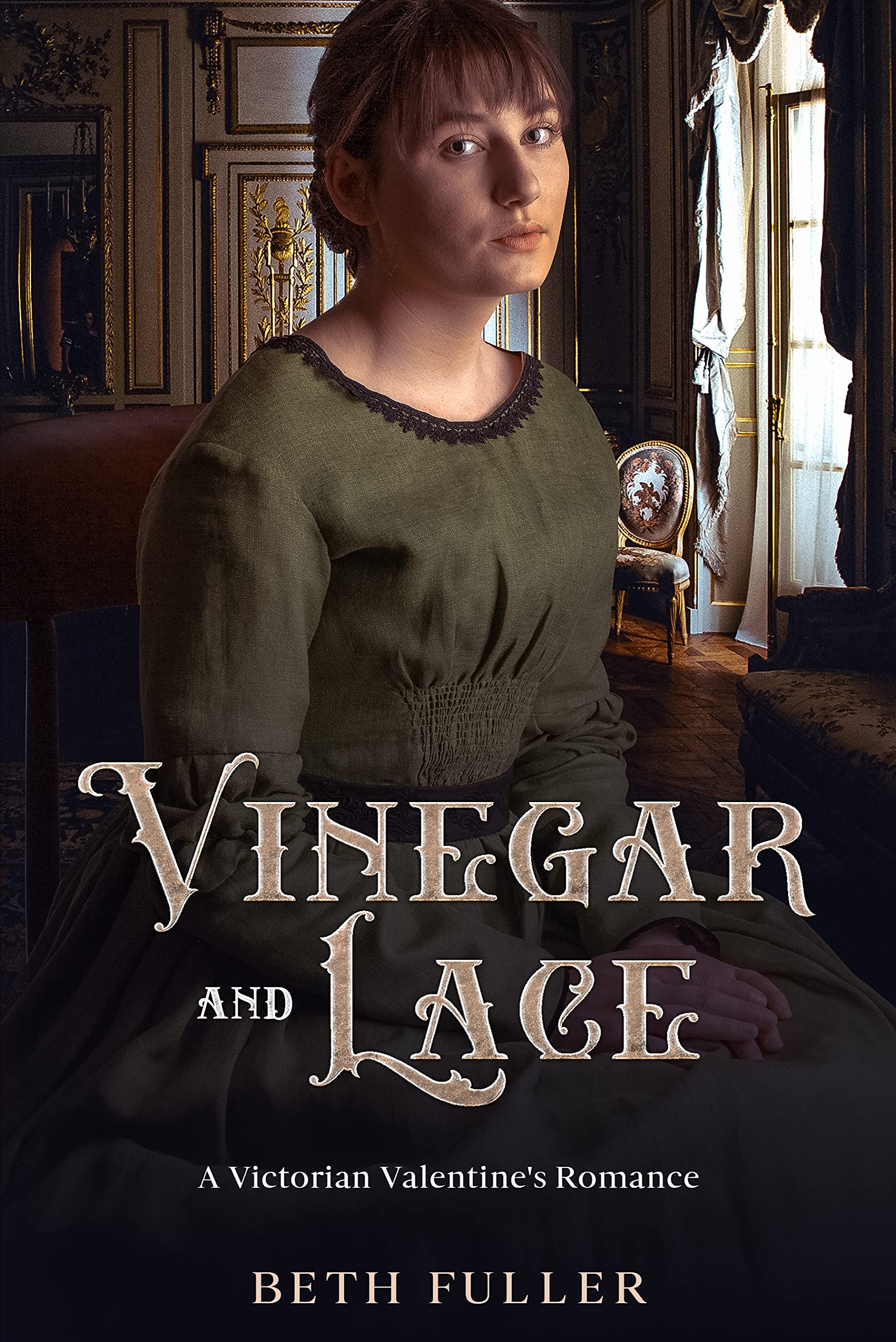 Vinegar and Lace A Victorian Valentine's Romance by Beth Fuller