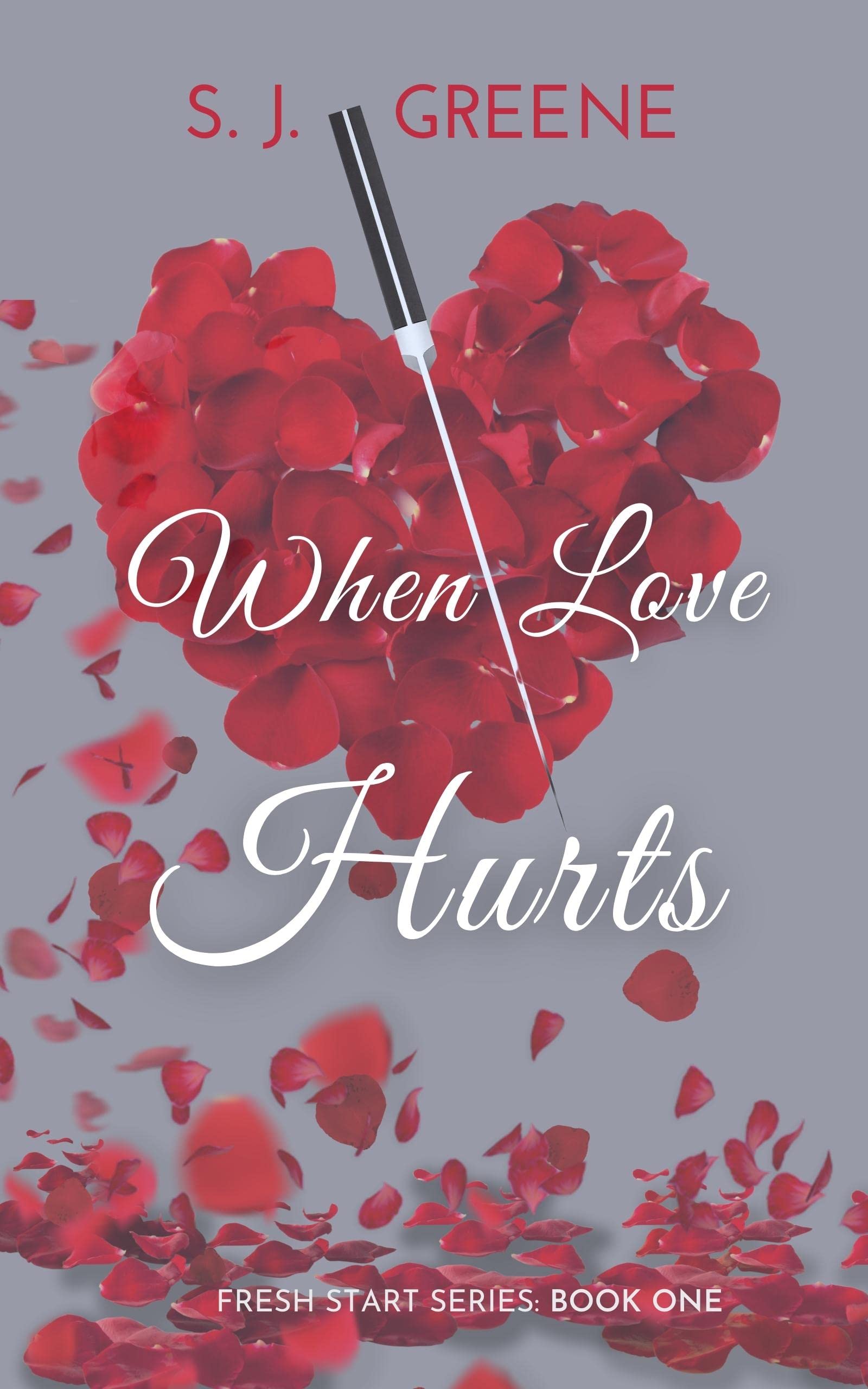When Love Hurts