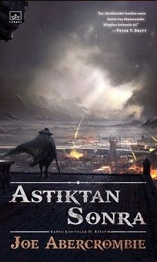 Astıktan Sonra (Kadim Kanunlar, #2)