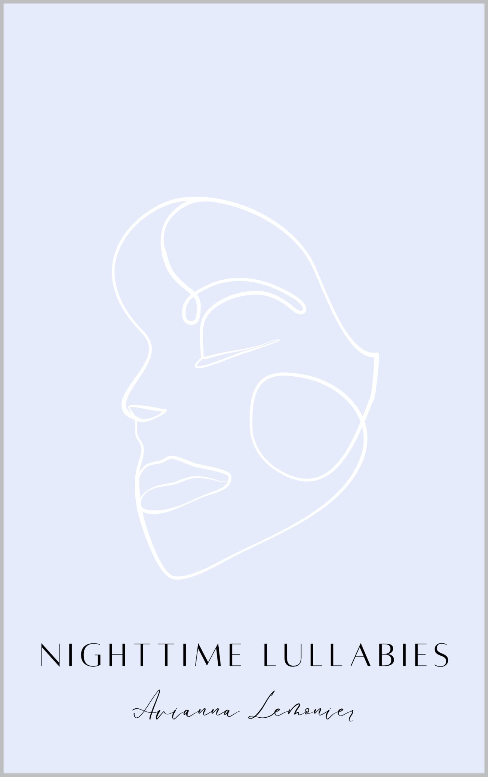Nighttime Lullabies: A Collection of Poetry