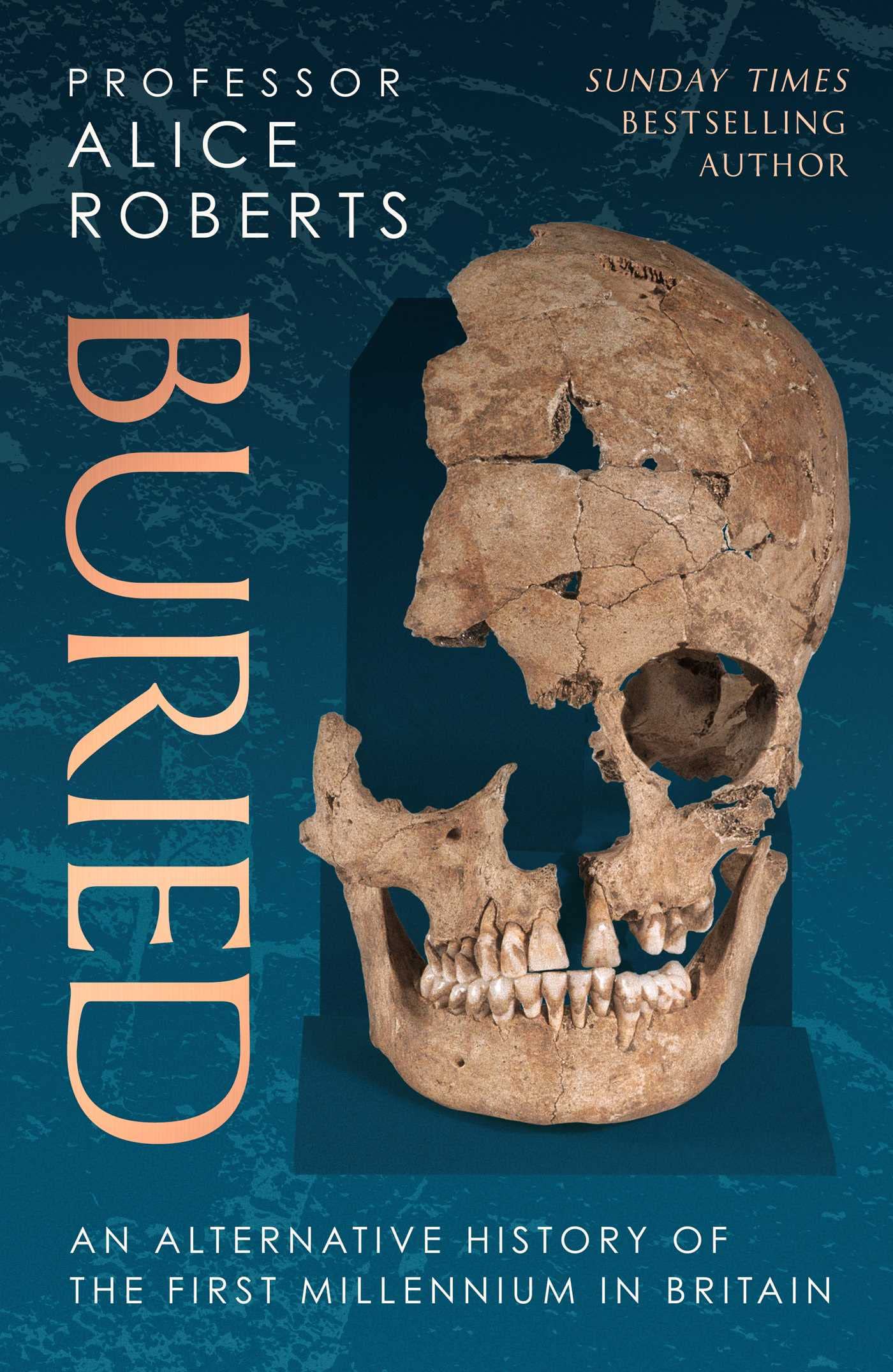 Buried: An Alternative History of the First Millennium in Britain
