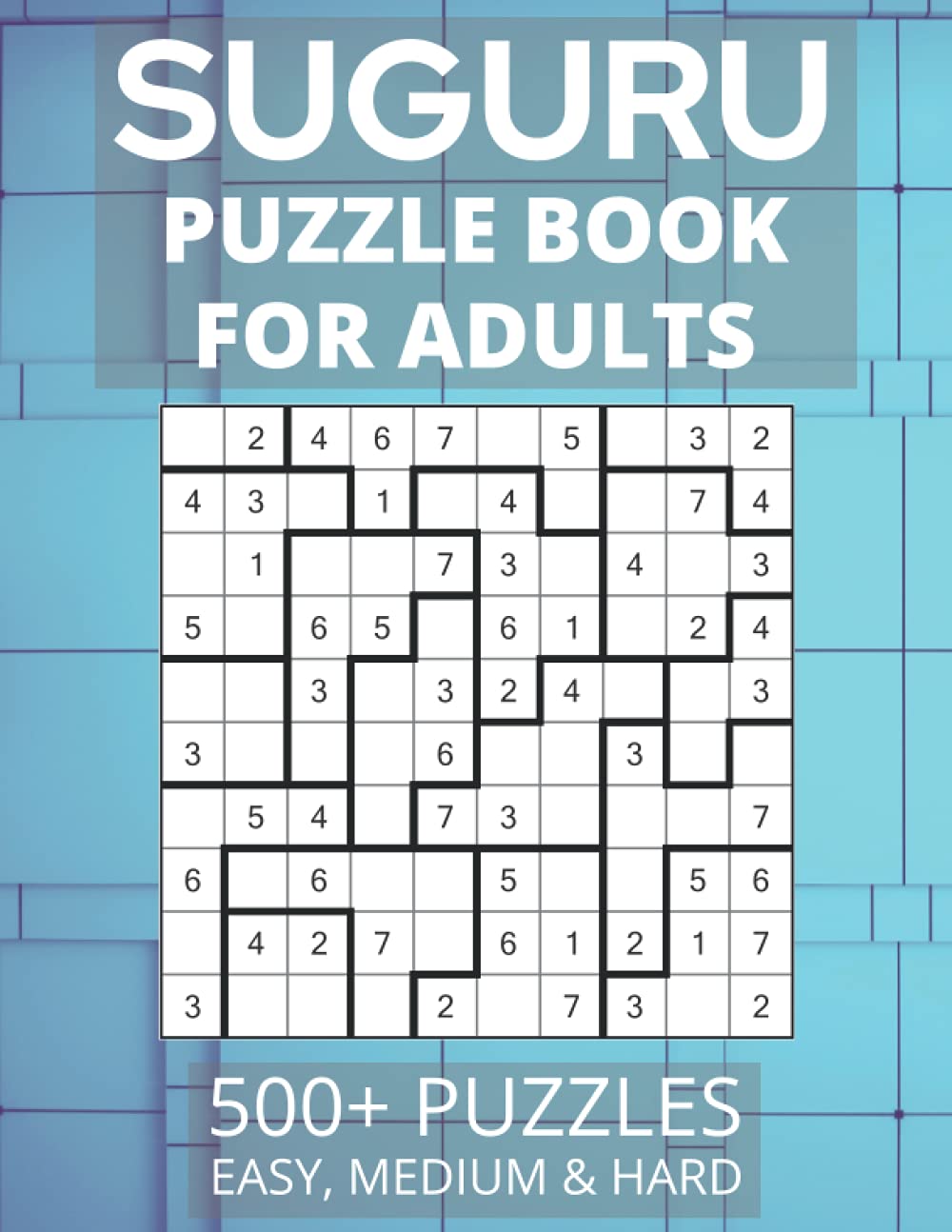 Suguru Puzzle Book for Adults 500+ Puzzles Number Blocks, Tectonic