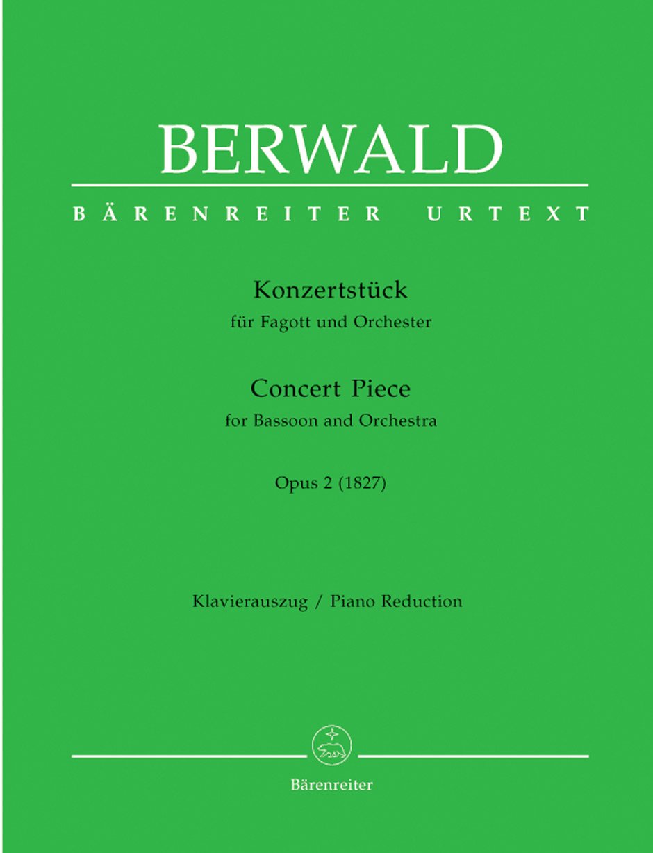 Berwald Concert Piece for Bassoon and Orchestra, Op. 2 by Franz
