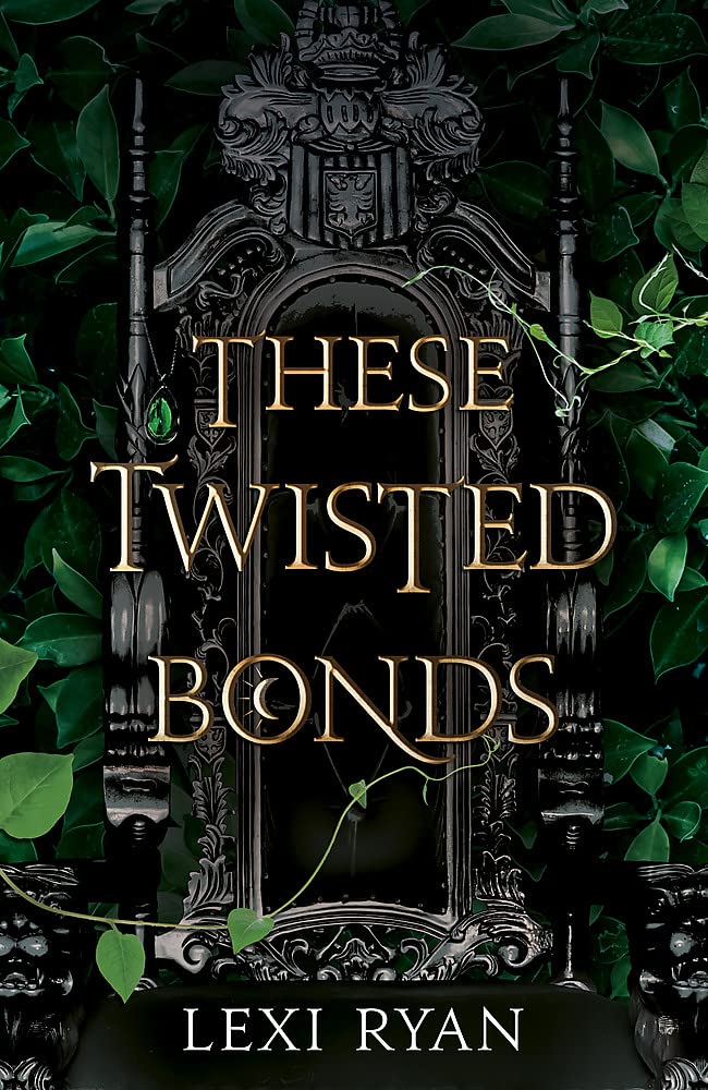 These Twisted Bonds (These Hollow Vows, #2)