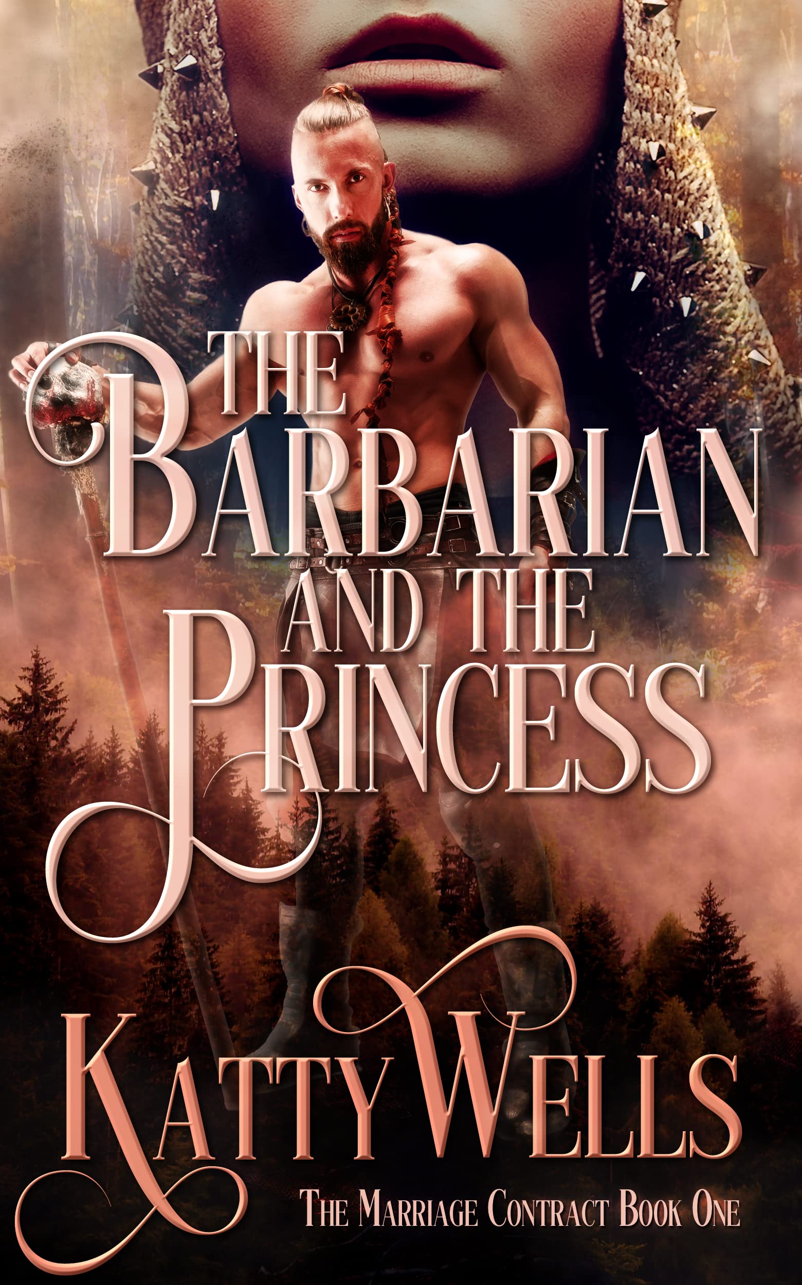 The Barbarian and the Princess: An arranged marriage barbarian romance