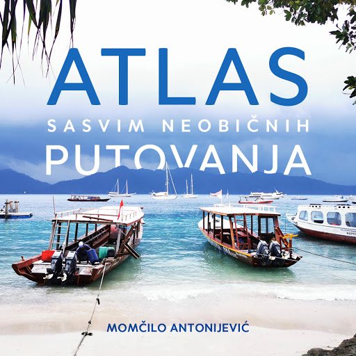 Atlas sasvim neobičnih putovanja