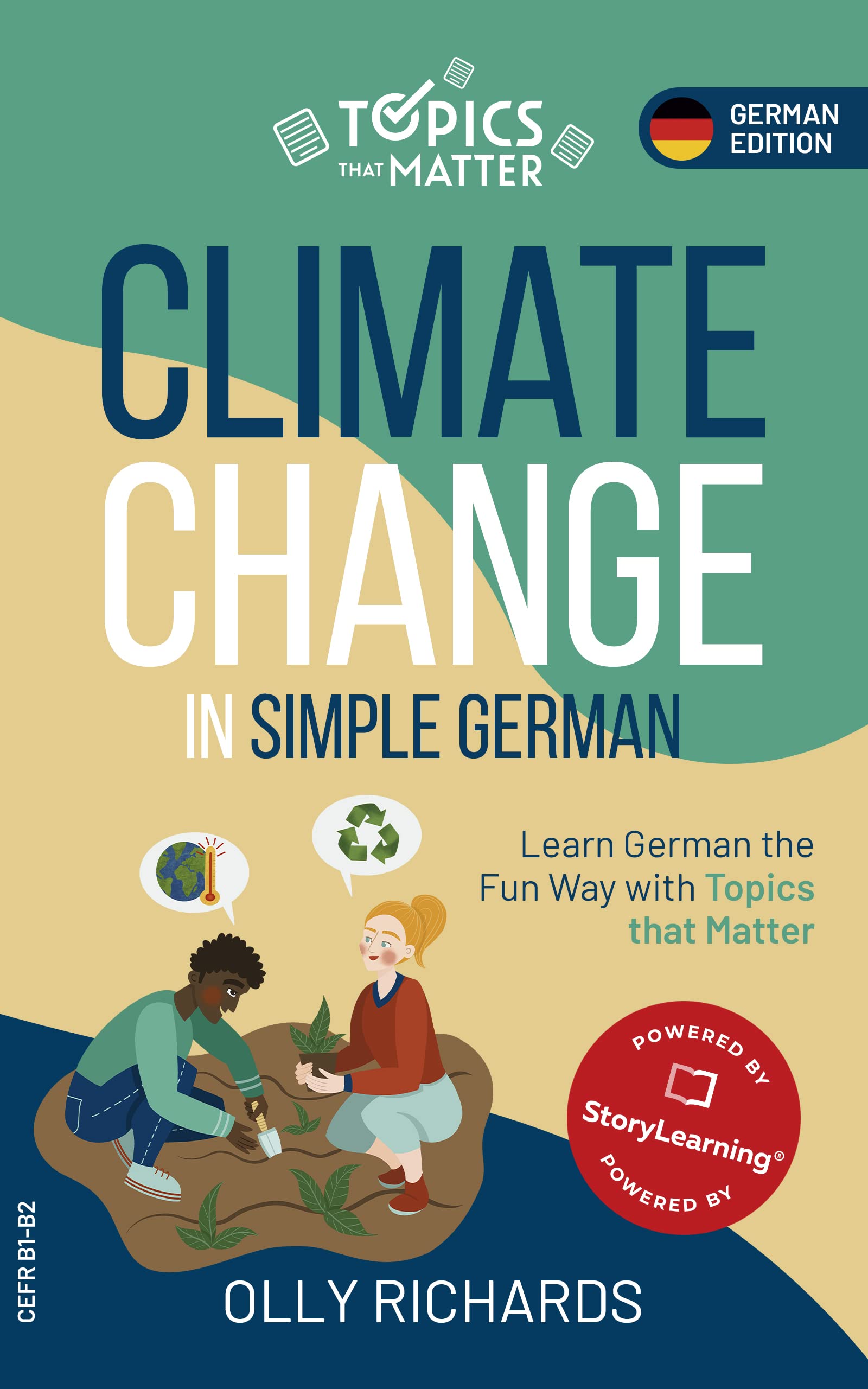 Climate Change in Simple German: Learn German the Fun Way with Topics that Matter