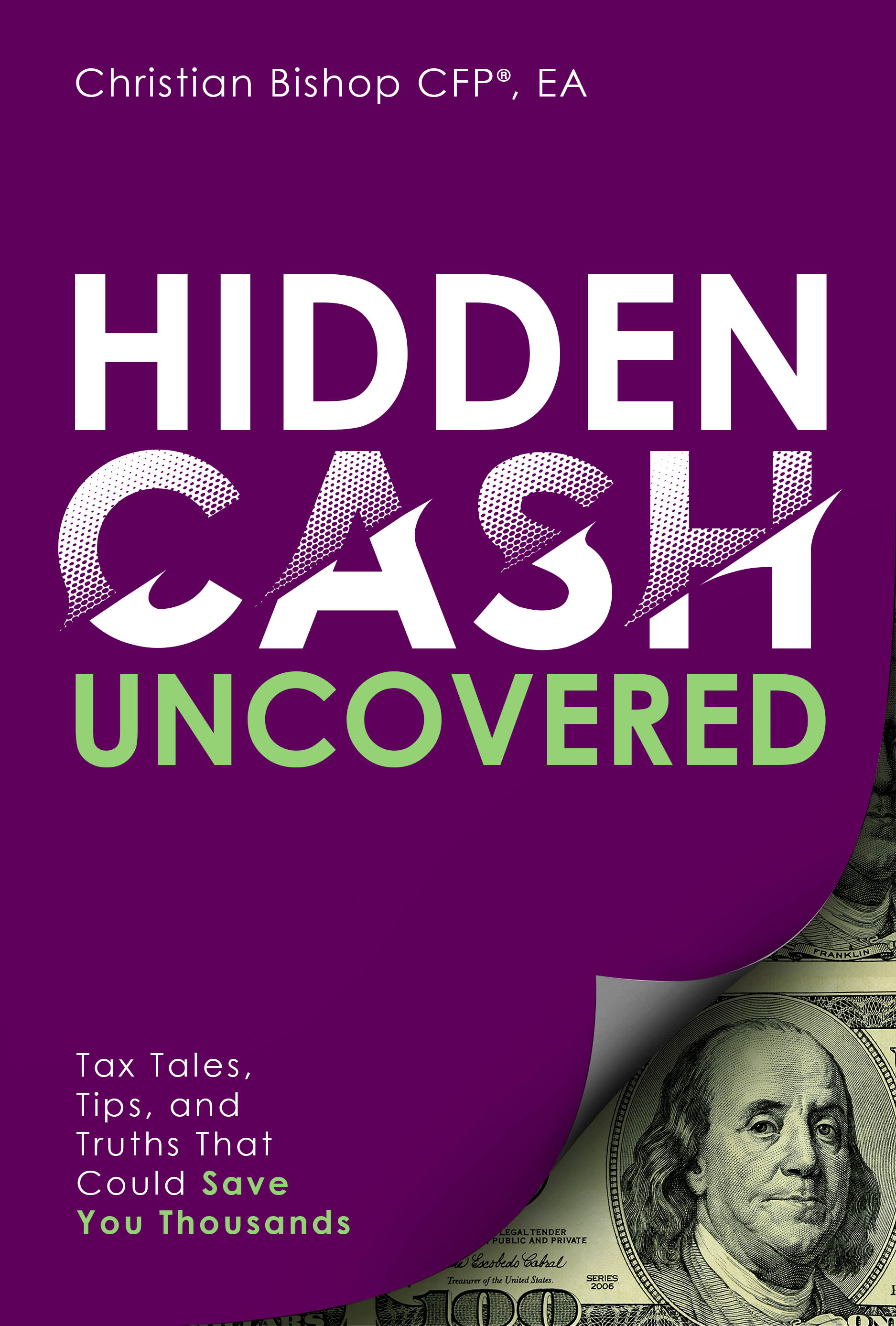 Hidden Cash Uncovered: Tax Tales, Tips, and Truths That Could Save You