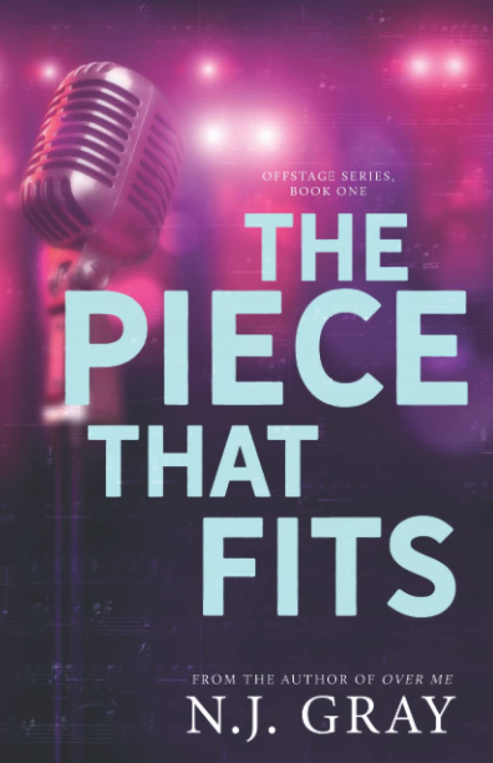 The Piece That Fits (Offstage Series)