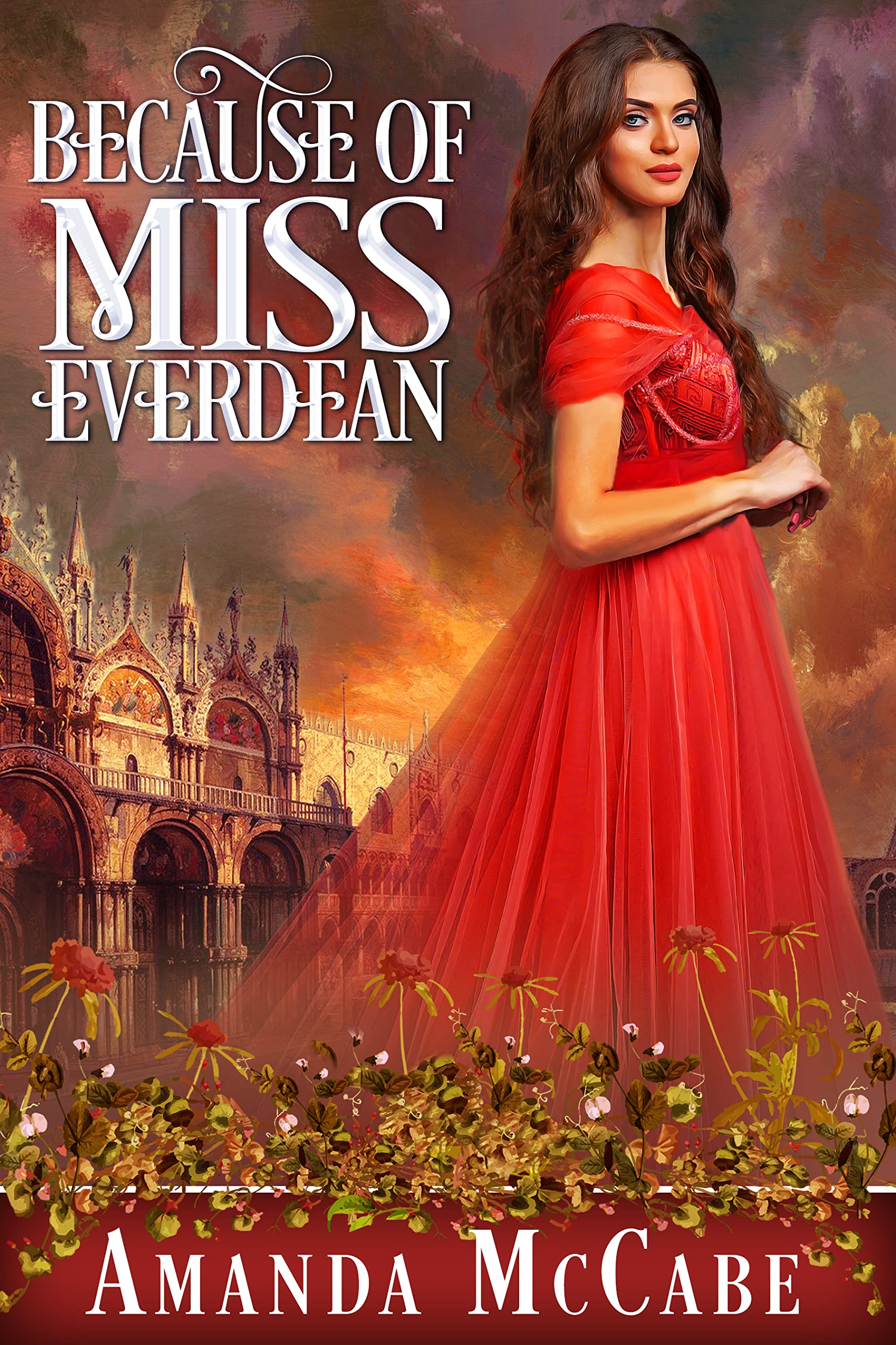 Because of Miss Everdean