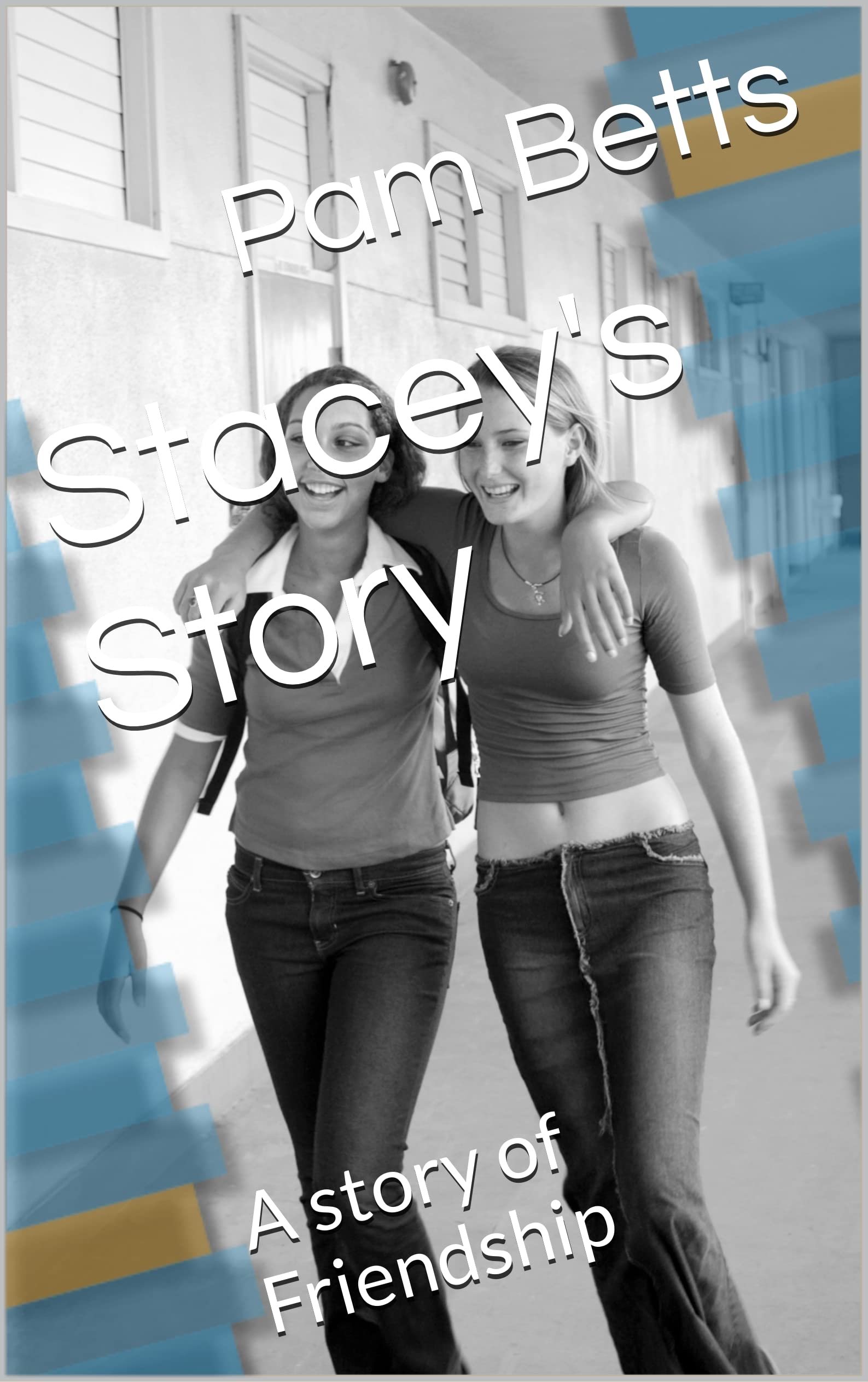 Stacey's story by Pam Betts | Goodreads