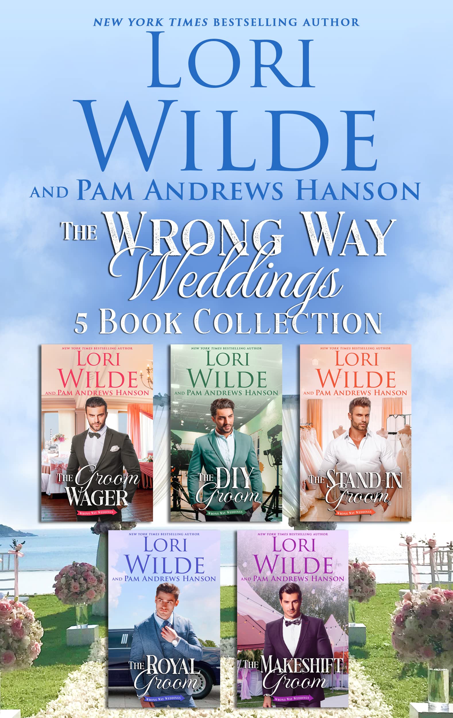 Wrong Way Weddings 5 Book Collection by Lori Wilde Goodreads