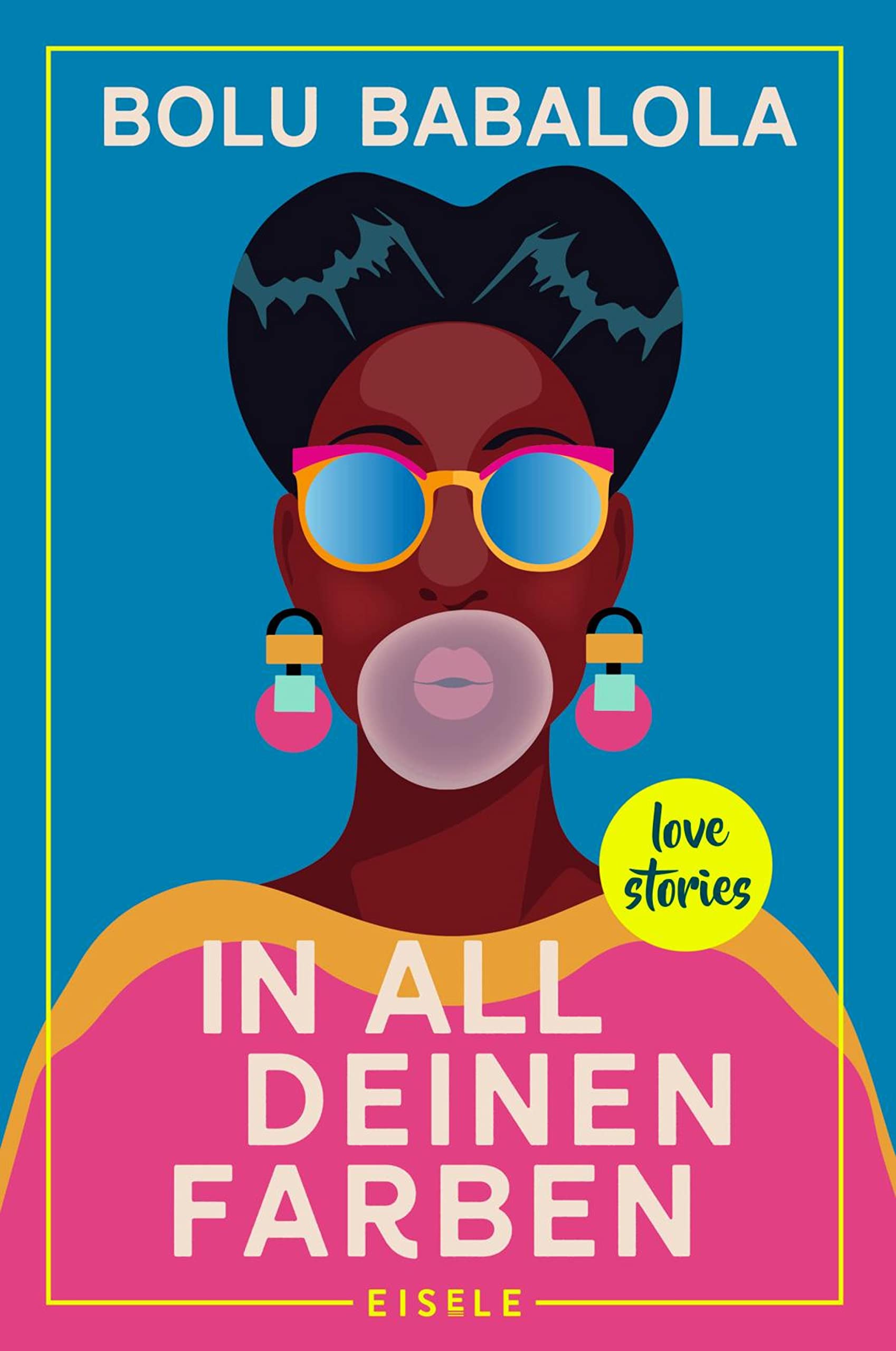 In all deinen Farben: Love Stories | Die schönsten Love Stories aus aller Welt frisch und modern neu erzählt (German Edition)