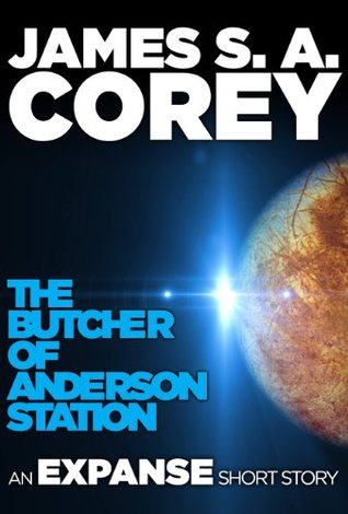 The Butcher of Anderson Station (The Expanse, #1.5)