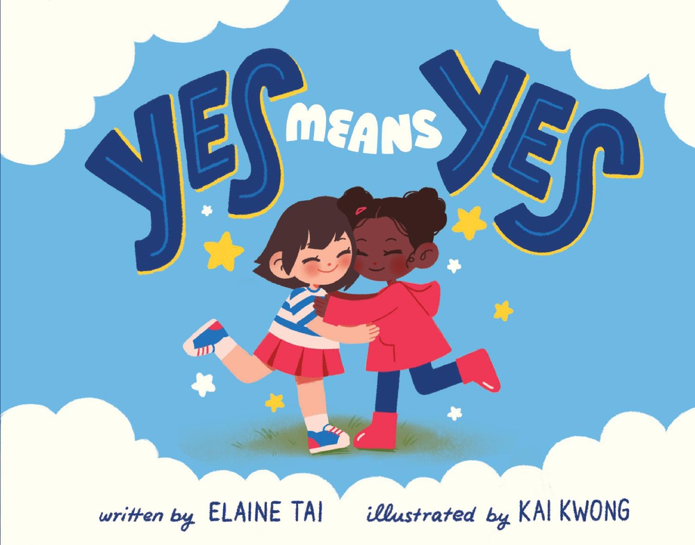 Yes Means Yes!: A Picture Book About Consent