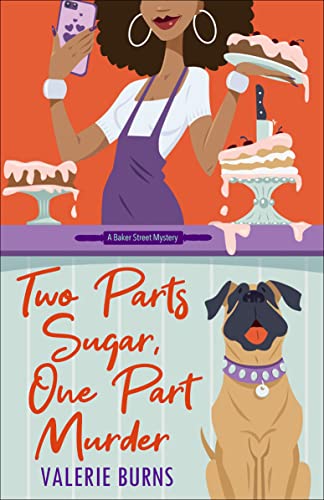Two Parts Sugar, One Part Murder (Baker Street Mystery #1)