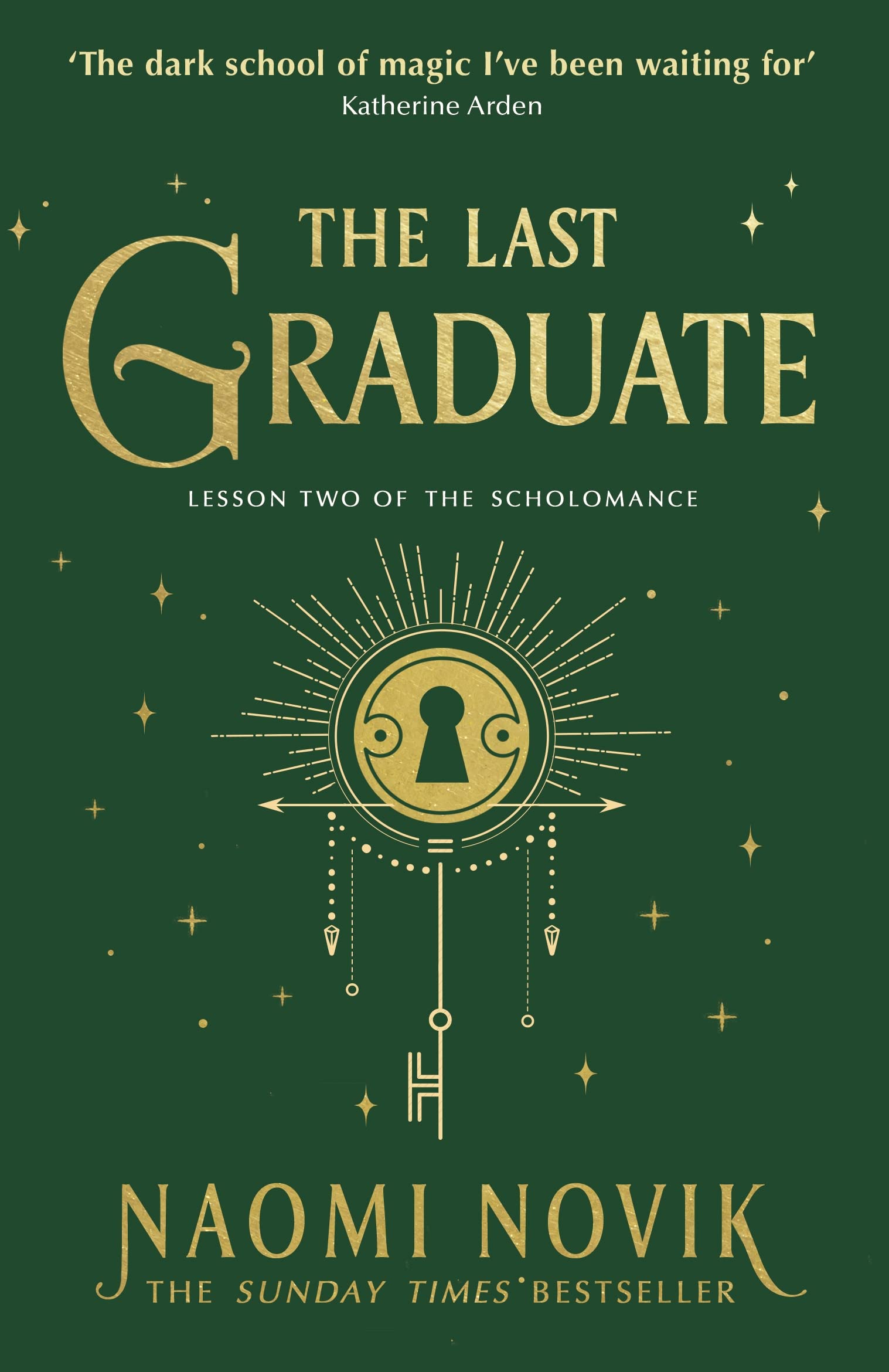 The Last Graduate (The Scholomance, #2)