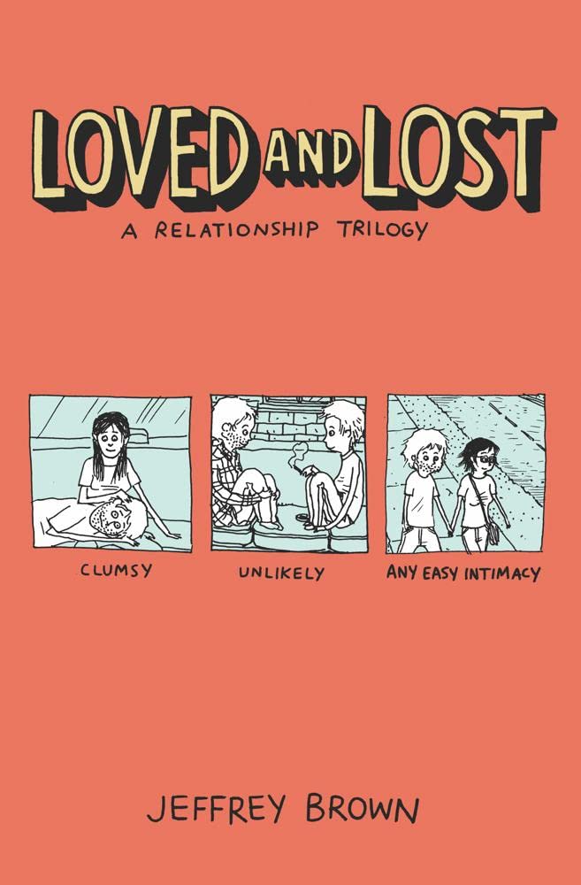 Loved and Lost: A Relationship Trilogy