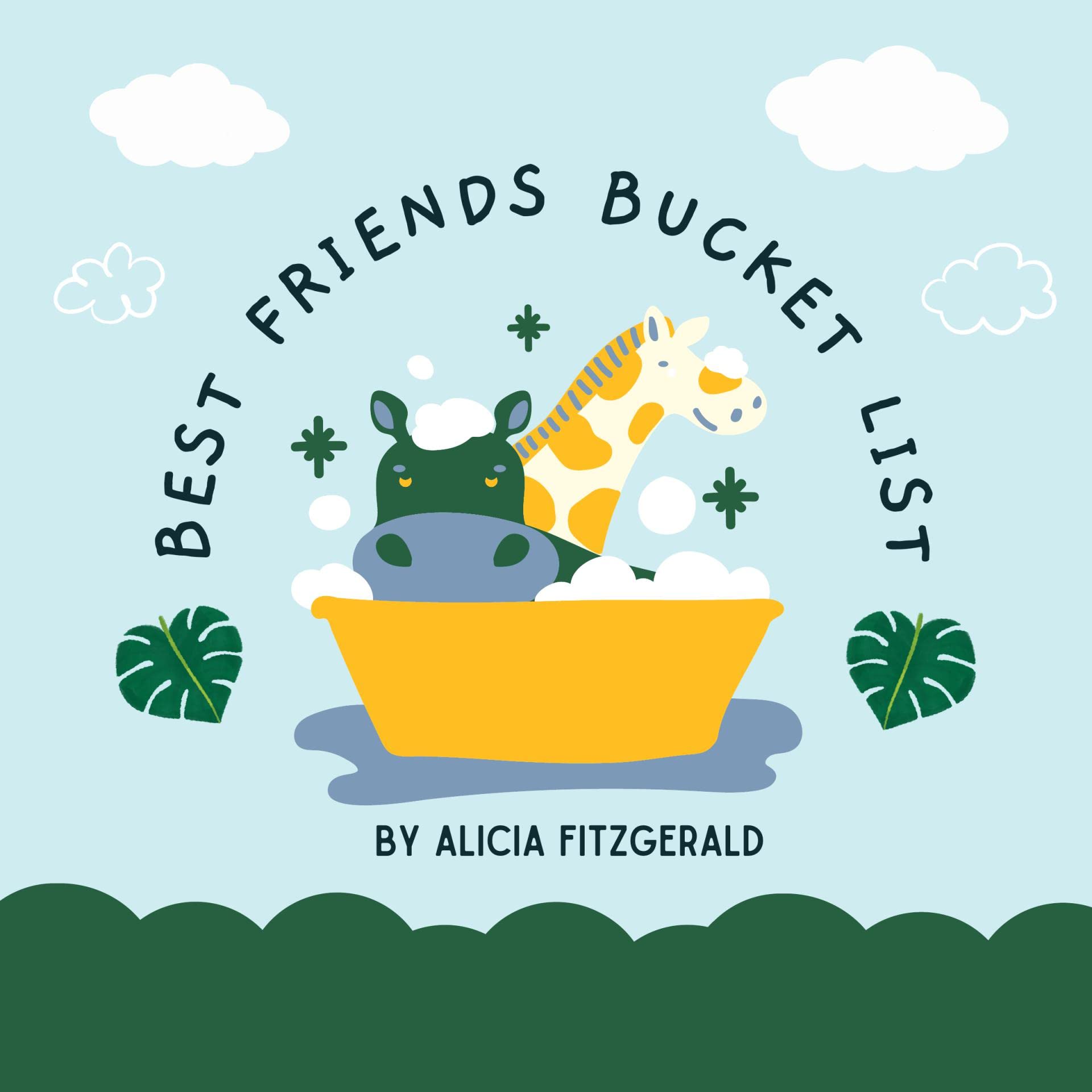 Best Friends Bucket List by Alicia Fitzgerald Goodreads