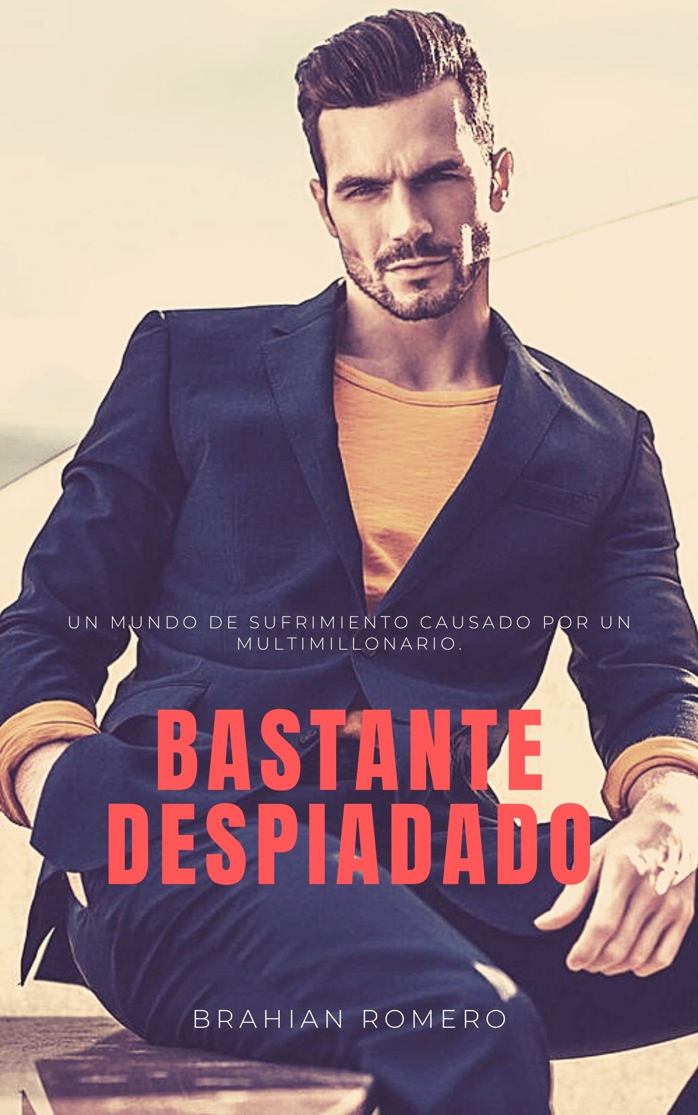 Bastante despiadado