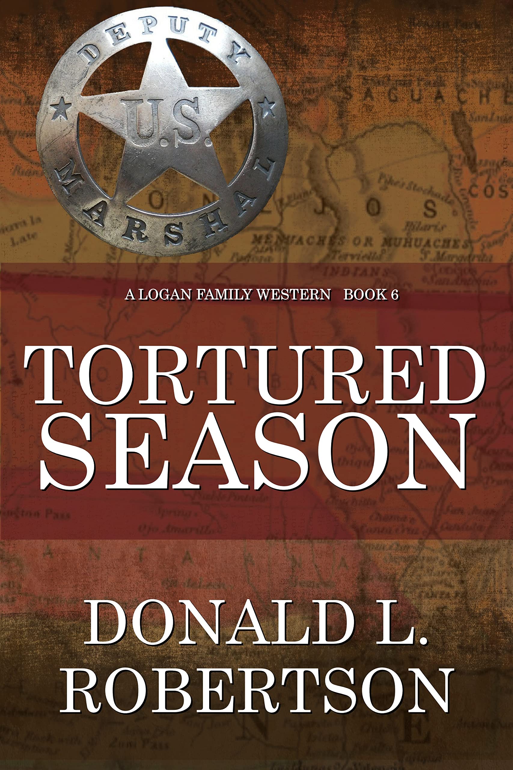 Tortured Season: A Logan Family Western - Book 6