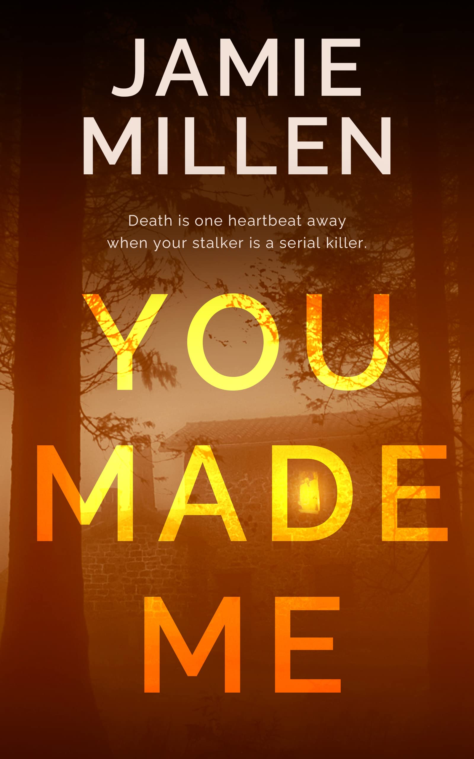 You Made Me