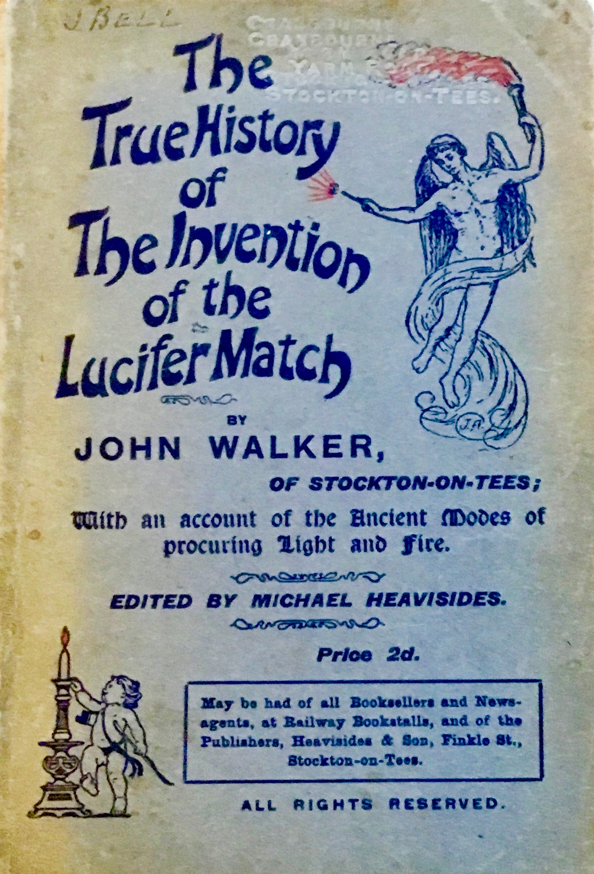 The True History of The Invention of the Lucifer Match by John Walker Goodreads