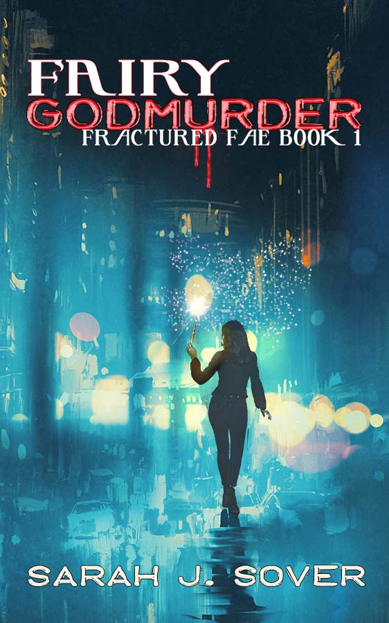 Fairy Godmurder (Fractured Fae, #1)