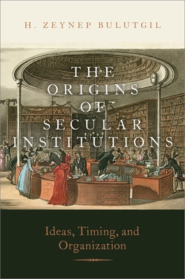 The Origins of Secular Institutions book cover