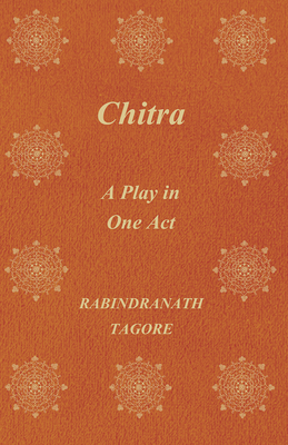 Chitra - A Play in One Act