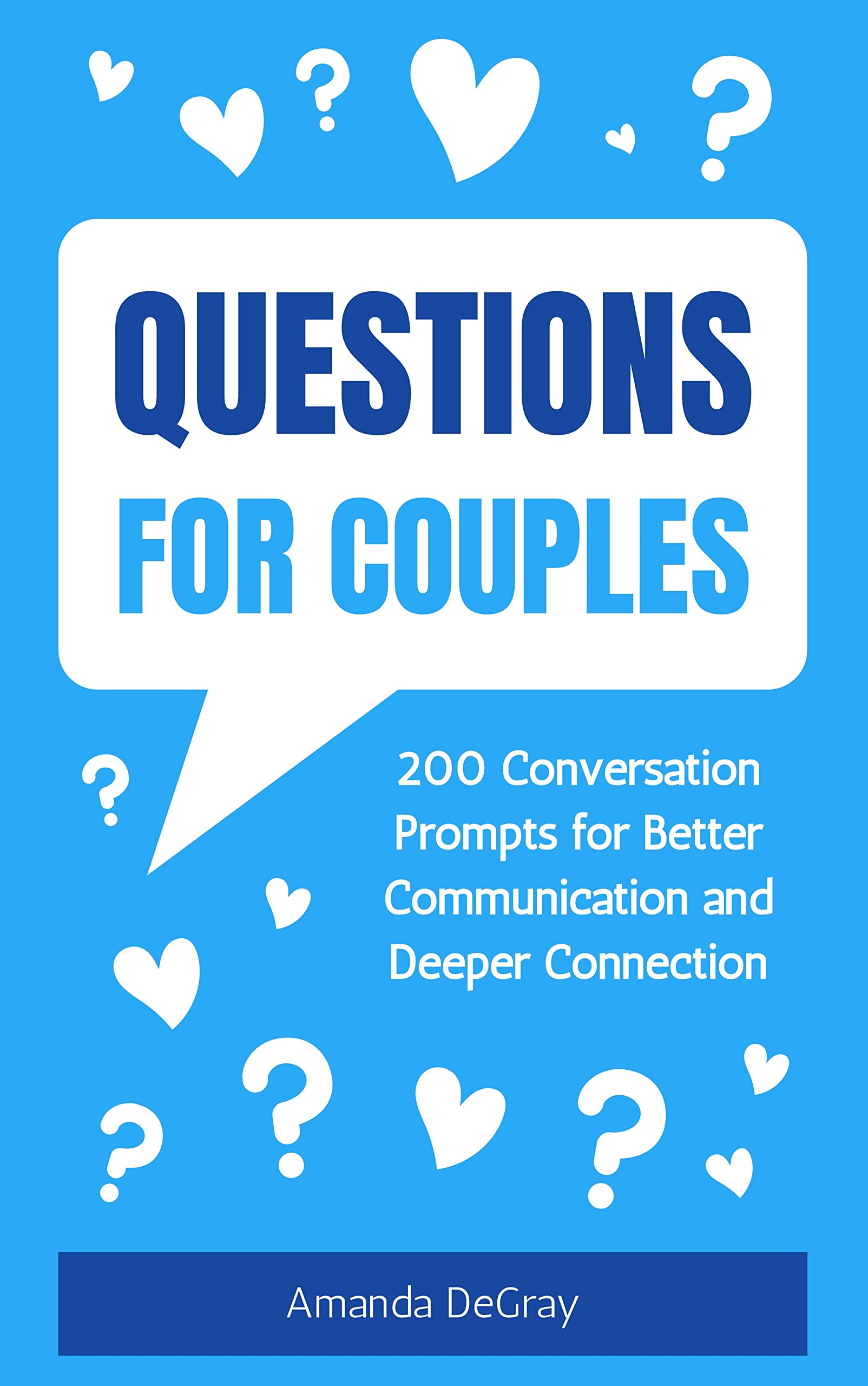 Questions For Connection 50 Questions For Couples 4 A Deeper Connection β LWMDUH
