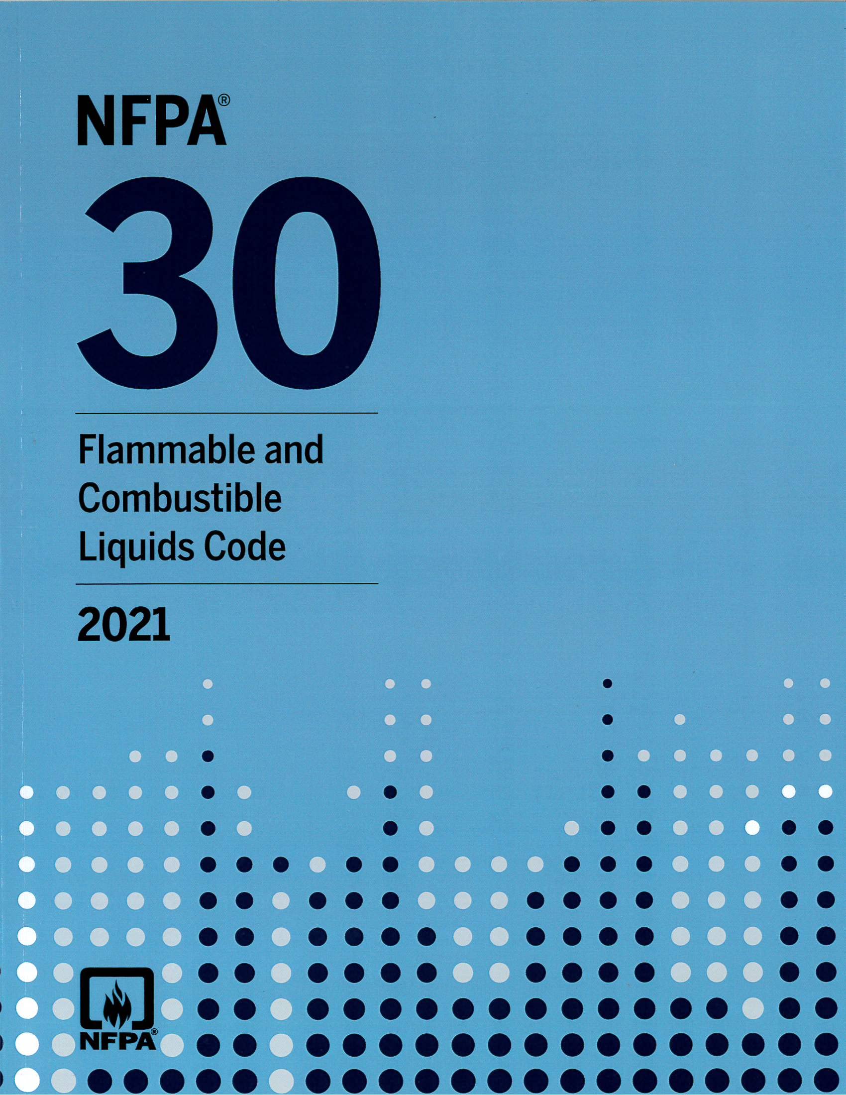 NFPA 30, Flammable and Combustible Liquids Code 2021 edition by NFPA Goodreads