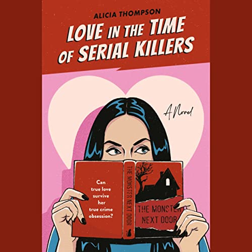 Love in the Time of Serial Killers