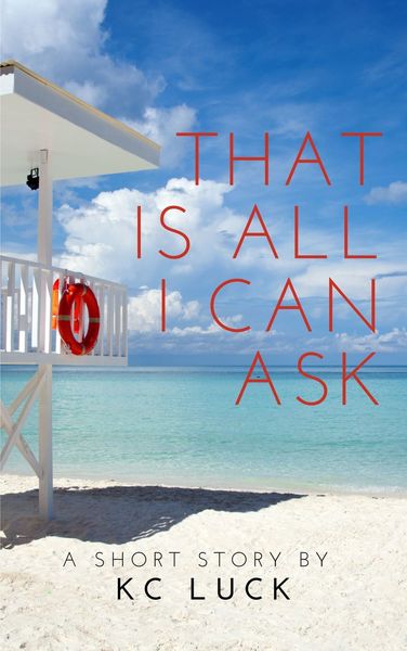 That is All I Can Ask