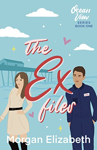 The Ex Files (Ocean View, #1)