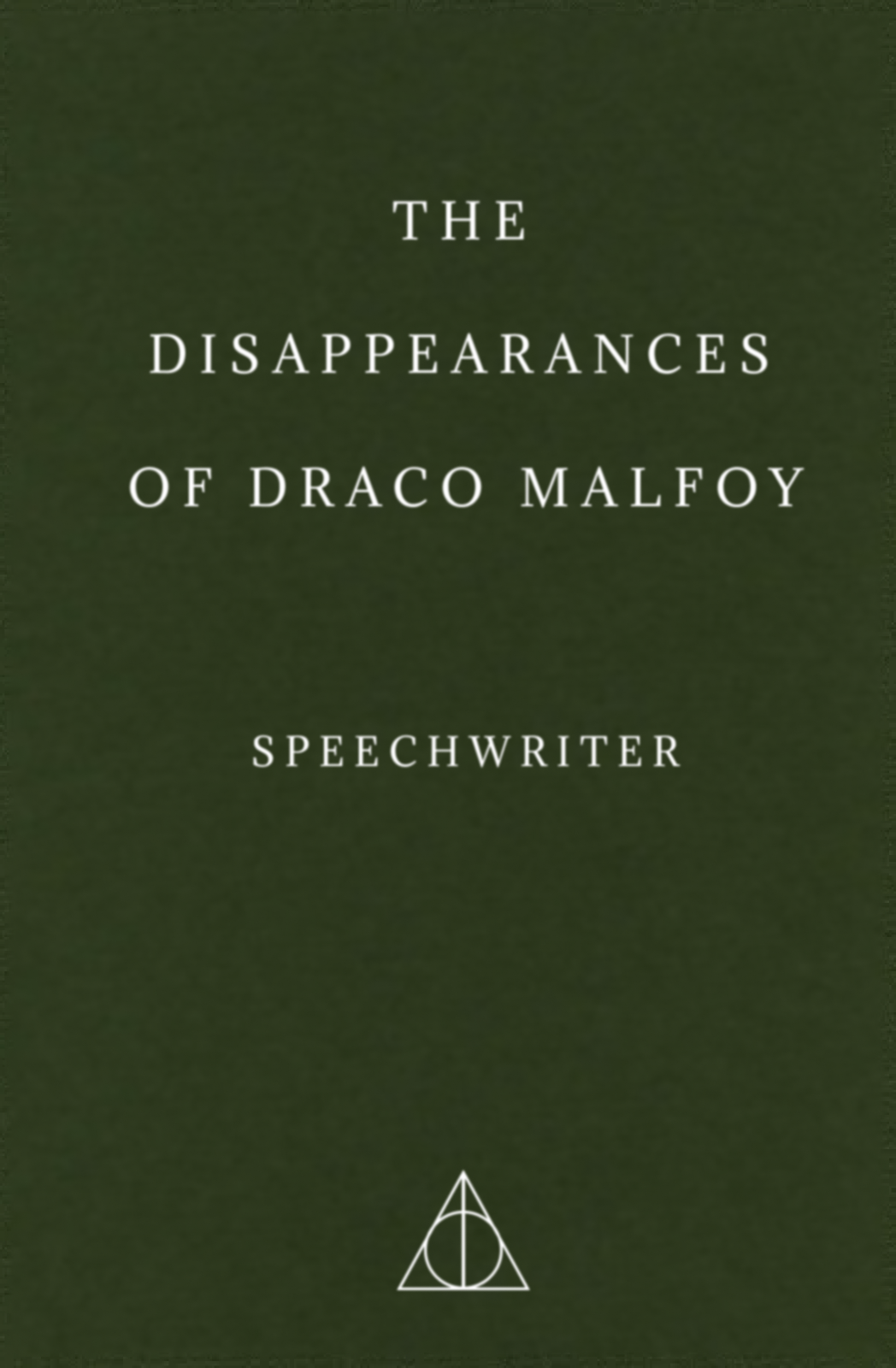 The Disappearances of Draco Malfoy