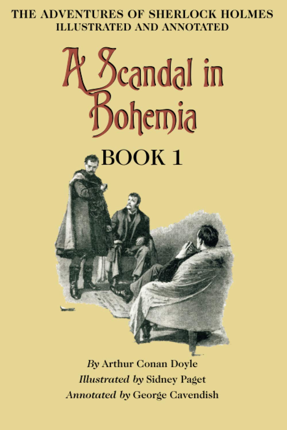 Sherlock Holmes Scandal In Bohemia A Scandal in Bohemia: Book 1 of The Adventures of Sherlock Holmes