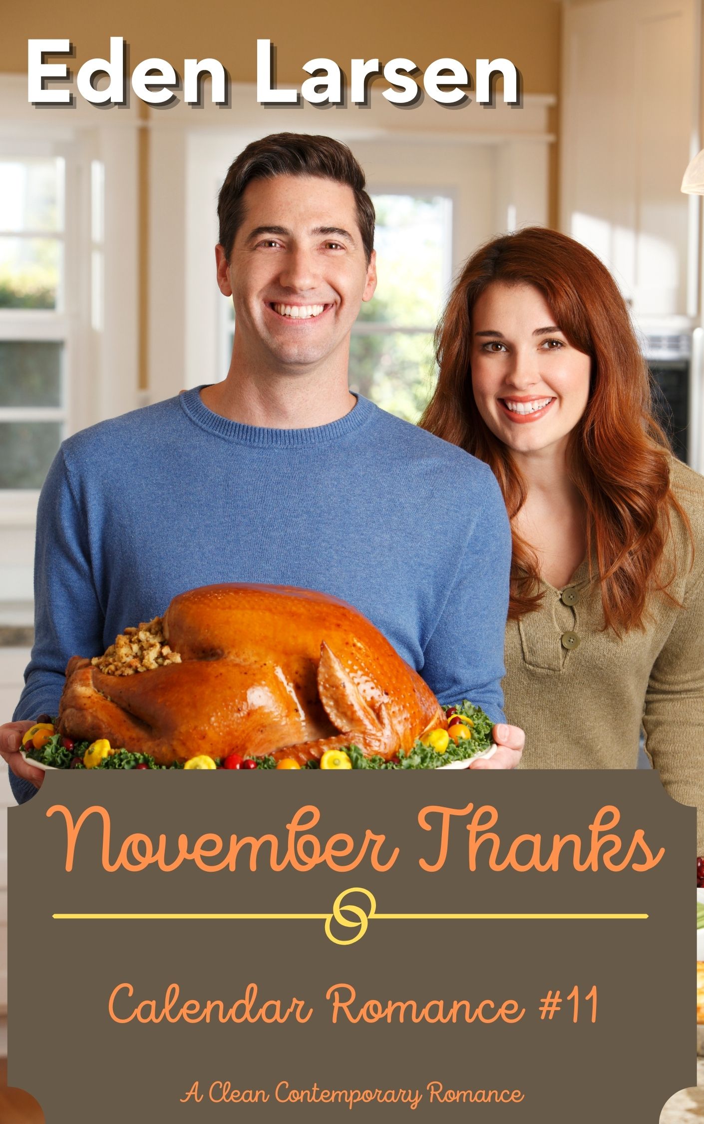 November Thanks: A Clean Contemporary Romance