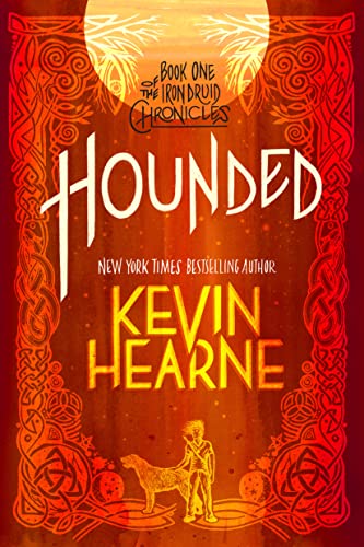 Hounded (The Iron Druid Chronicles, #1)
