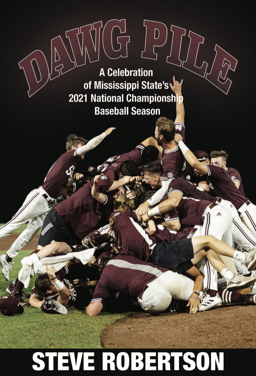 Dawg Pile: A Celebration of Mississippi State’s 2021 National ...