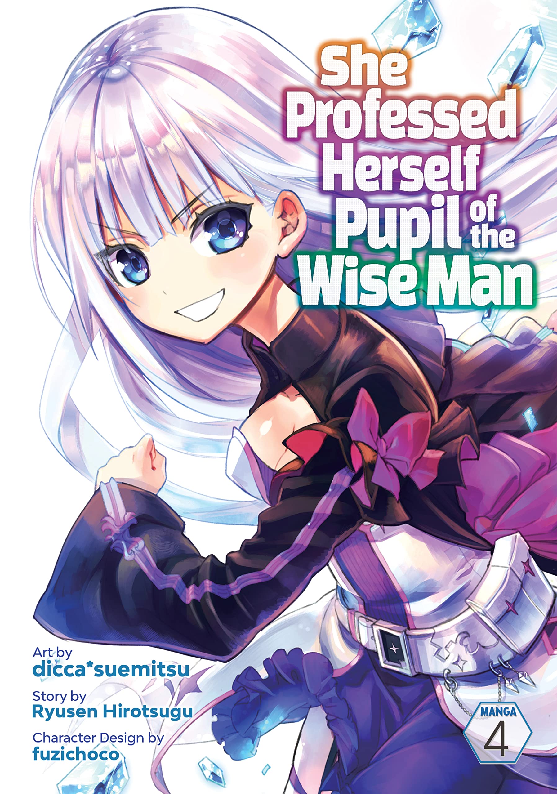 She Professed Herself Pupil of the Wise Man Vol. 4