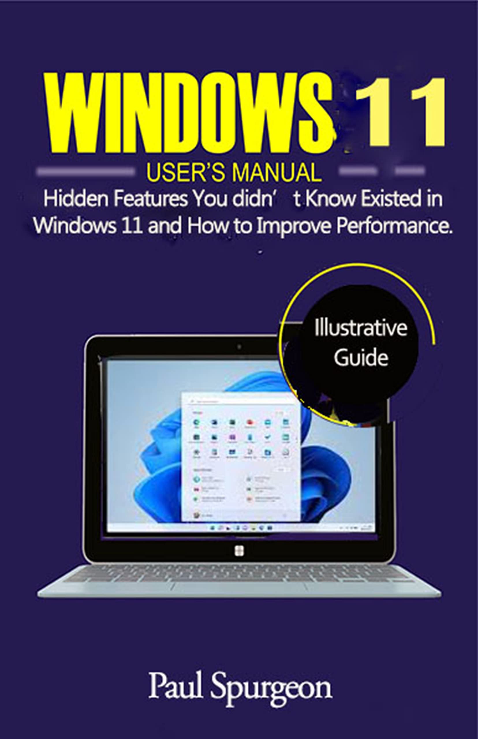 Windows 11 User’s Manual: Hidden Features You didn’t Know Existed in ...