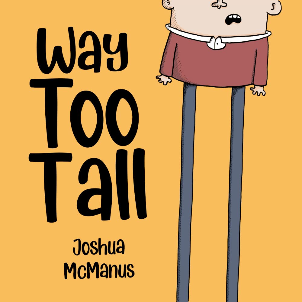 Way Too Tall (Childrens Books): childrens books 2-7