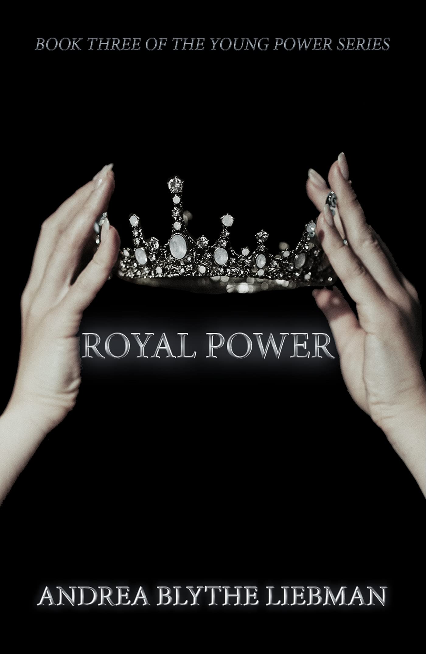 Royal Power (The Young Power Series Book 3)
