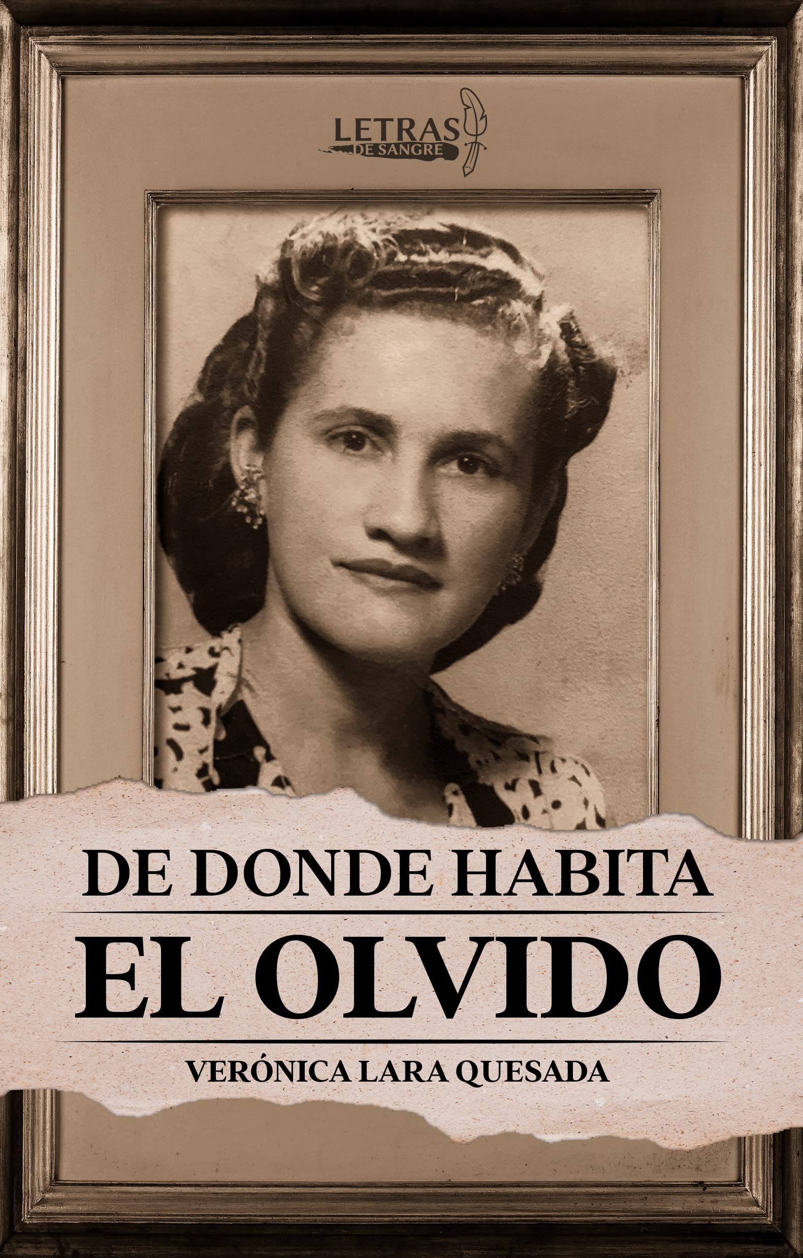 De donde habita el olvido
