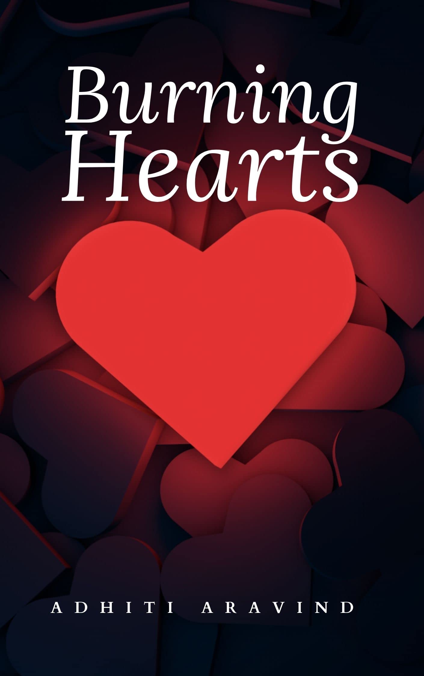 BURNING HEARTS: Sometimes love brings about our selfish side!