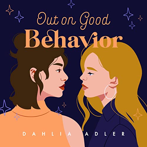 Out on Good Behavior (Radleigh University, #3)
