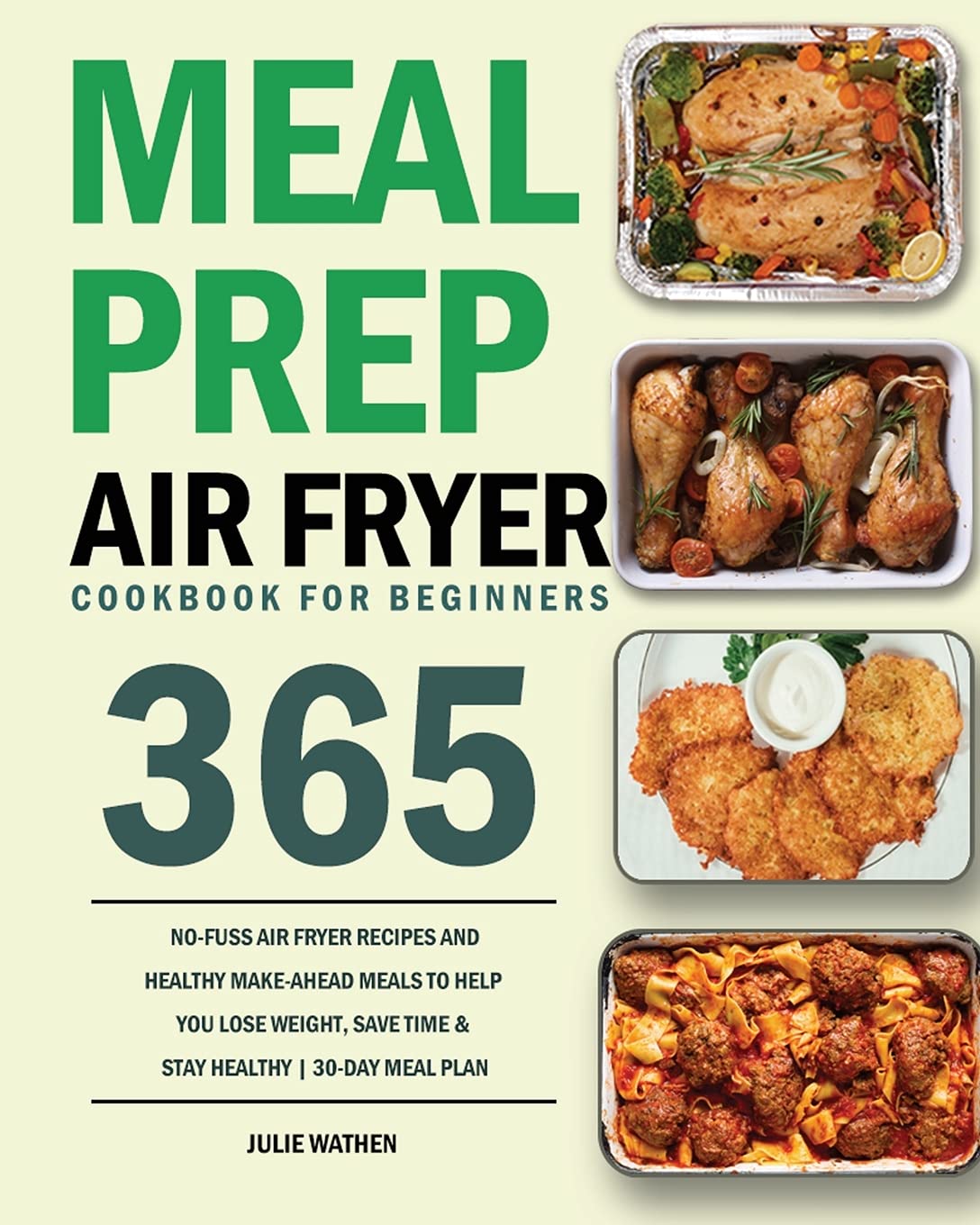 Meal Prep Air Fryer Cookbook for Beginners 365Day NoFuss Air Fryer