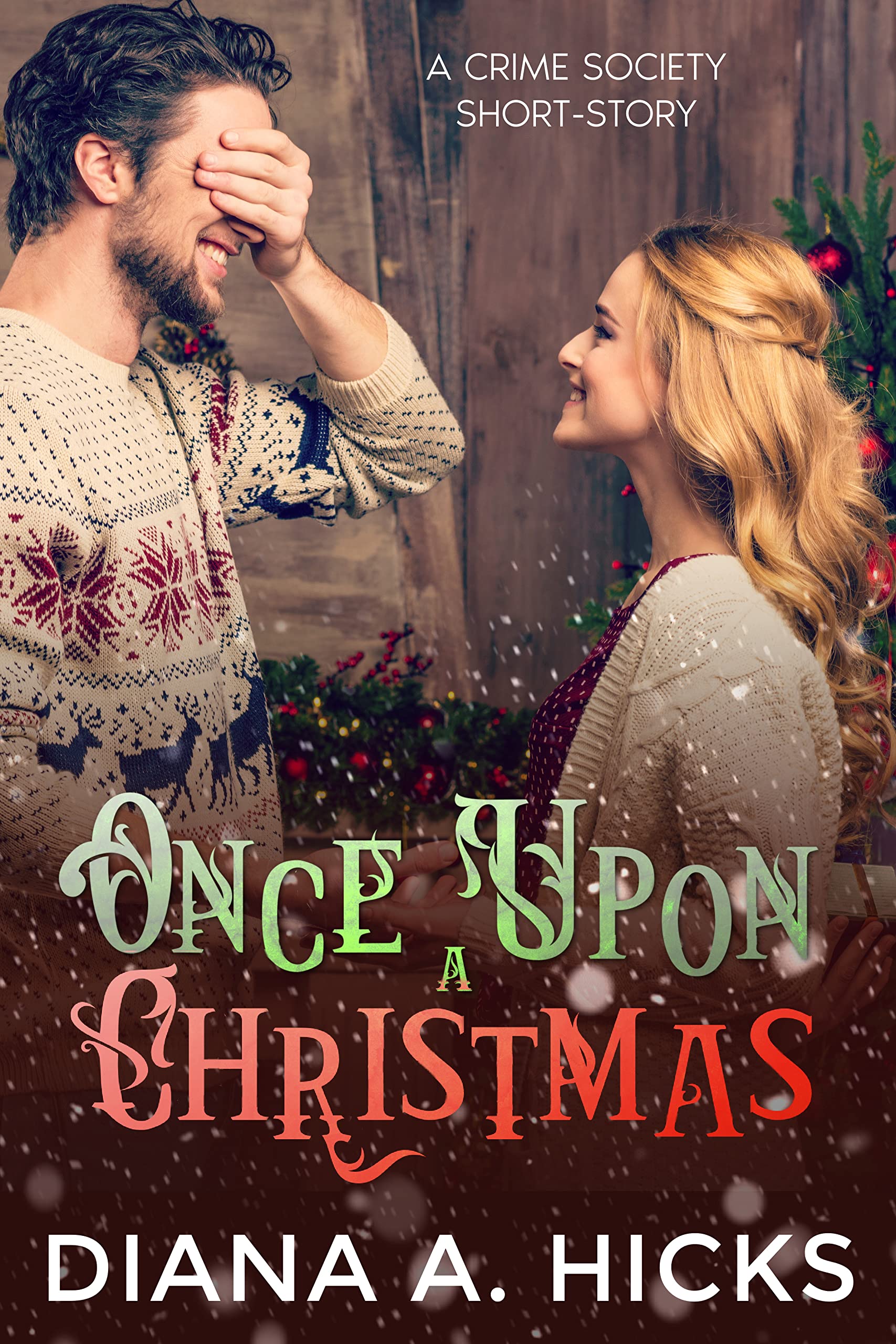 Once Upon A Christmas (Wolf Duet #2.5) by Diana A. Hicks | Goodreads